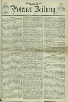 Posener Zeitung. 1868, [№] 131 (9 Juni) + dod.