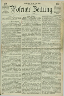 Posener Zeitung. 1868, [№] 139 (18 Juni) + dod.