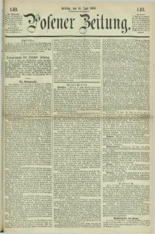 Posener Zeitung. 1868, [№] 140 (19 Juni) + dod.