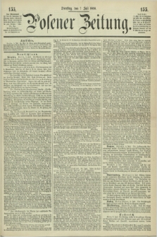 Posener Zeitung. 1868, [№] 155 (7 Juli) + dod.