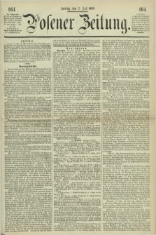 Posener Zeitung. 1868, [№] 164 (17 Juli) + dod.
