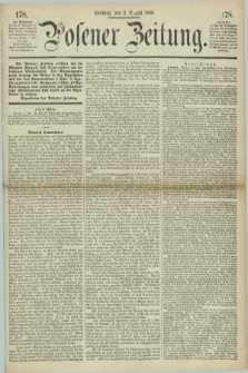 Posener Zeitung. 1868, [№] 178 (2 August) + dod.
