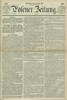Posener Zeitung. 1868, [№] 183 (8 August) + dod.