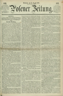 Posener Zeitung. 1868, [№] 192 (19 August) + dod.