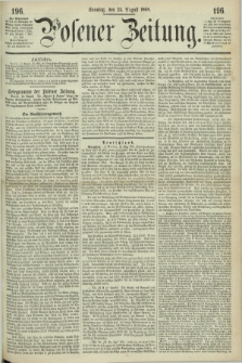 Posener Zeitung. 1868, [№] 196 (23 August) + dod.
