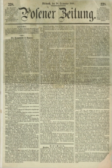 Posener Zeitung. 1868, [№] 228 (30 September) + dod.