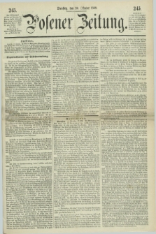 Posener Zeitung. 1868, [№] 245 (20 Oktober) + dod.