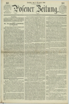 Posener Zeitung. 1868, [№] 257 (3 November) + dod.