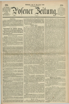 Posener Zeitung. 1868, [№] 270 (18 November) + dod.