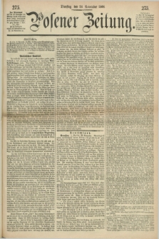 Posener Zeitung. 1868, [№] 275 (24 November) + dod.
