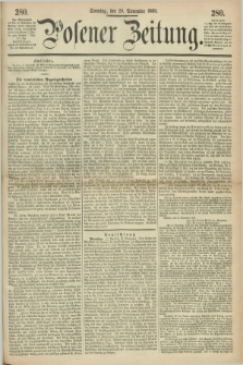 Posener Zeitung. 1868, [№] 280 (29 November) + dod.