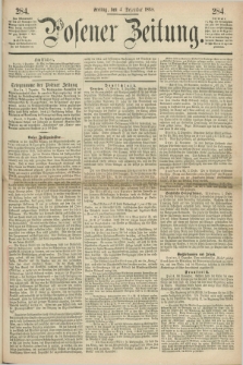 Posener Zeitung. 1868, [№] 284 (4 Dezember) + dod.