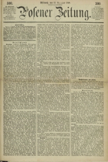 Posener Zeitung. 1868, [№] 300 (23 Dezember) + dod.
