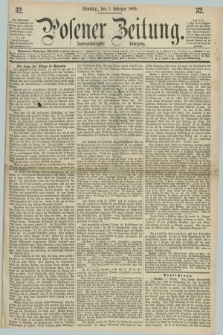 Posener Zeitung. Jg.72 [i.e.76], [№] 32 (7 Februar 1869) + dod.