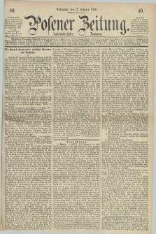 Posener Zeitung. Jg.72 [i.e.76], [№] 40 (17 Februar 1869) + dod.