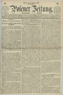 Posener Zeitung. Jg.72 [i.e.76], [№] 42 (19 Februar 1869) + dod.
