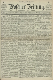 Posener Zeitung. Jg.72 [i.e.76], [№] 61 (13 März 1869) + dod.