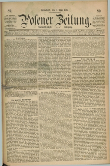 Posener Zeitung. Jg.72 [i.e.76], [№] 89 (17 April 1869) + dod.