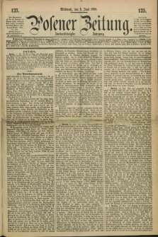 Posener Zeitung. Jg.72 [i.e.76], [№] 125 (2 Juni 1869) + dod.