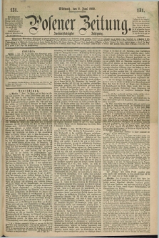 Posener Zeitung. Jg.72 [i.e.76], [№] 131 (9 Juni 1869) + dod.
