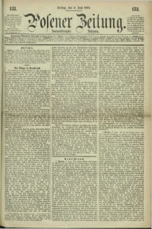 Posener Zeitung. Jg.72 [i.e.76], [№] 133 (11 Juni 1869) + dod.