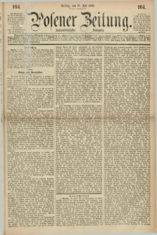 Posener Zeitung. Jg.72 [i.e.76], [№] 164 (16 Juli 1869) + dod.