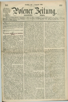 Posener Zeitung. Jg.72 [i.e.76], [№] 257 (2 November 1869) + dod.