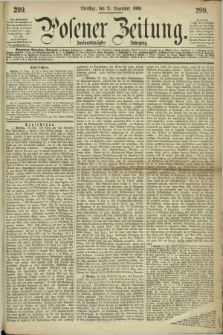 Posener Zeitung. Jg.72 [i.e.76], [№] 299 (21 Dezember 1869) + dod.