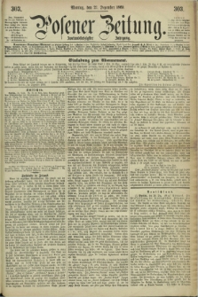 Posener Zeitung. Jg.72 [i.e.76], [№] 303 (27 Dezember 1869) + dod.