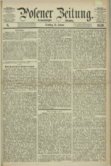 Posener Zeitung. Jg.73 [i.e.77], [№] 8 (11 Januar 1870) + dod.
