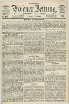 Posener Zeitung. Jg.73 [i.e.77], Nr. 443 (27 Dezember 1870) - Nachmittags=Ausgabe. + dod.