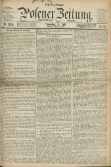 Posener Zeitung. Jg.75 [i.e.79], Nr. 308 (4 Juli 1872) - Nachmittags=Ausgabe. + dod.