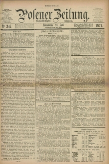 Posener Zeitung. Jg.75 [i.e.79], Nr. 347 (27 Juli 1872) - Morgen=Ausgabe.
