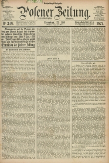 Posener Zeitung. Jg.75 [i.e.79], Nr. 348 (27 Juli 1872) - Nachmittags=Ausgabe. + dod.