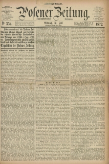 Posener Zeitung. Jg.75 [i.e.79], Nr. 354 (31 Juli 1872) - Nachmittags=Ausgabe. + dod.