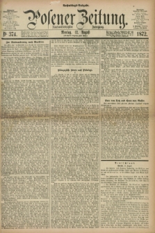 Posener Zeitung. Jg.75 [i.e.79], Nr. 374 (12 August 1872) - Nachmittags=Ausgabe. + dod.