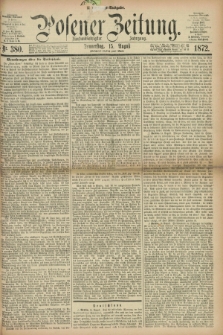 Posener Zeitung. Jg.75 [i.e.79], Nr. 380 (15 August 1872) - Nachmittags=Ausgabe. + dod.