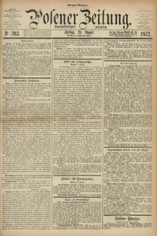 Posener Zeitung. Jg.75 [i.e.79], Nr. 393 (23 August 1872) - Morgen=Ausgabe.