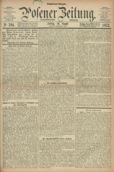 Posener Zeitung. Jg.75 [i.e.79], Nr. 394 (23 August 1872) - Nachmittags=Ausgabe. + dod.