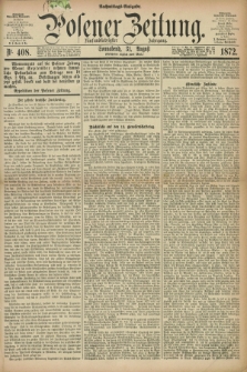 Posener Zeitung. Jg.75 [i.e.79], Nr. 408 (31 August 1872) - Nachmittags=Ausgabe. + dod.