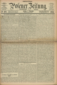 Posener Zeitung. Jg.75 [i.e.79], Nr. 418 (6 September 1872) - Nachmittags=Ausgabe. + dod.
