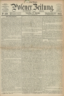 Posener Zeitung. Jg.75 [i.e.79], Nr. 428 (12 September 1872) - Nachmittags=Ausgabe. + dod.