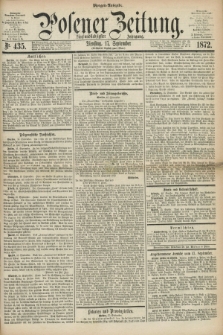 Posener Zeitung. Jg.75 [i.e.79], Nr. 435 (17 September 1872) - Morgen=Ausgabe.
