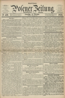 Posener Zeitung. Jg.75 [i.e.79], Nr. 439 (19 September 1872) - Morgen=Ausgabe.