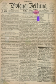 Posener Zeitung. Jg.75 [i.e.79], Nr. 459 (1 Oktober 1872) - Morgen=Ausgabe.