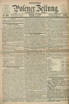 Posener Zeitung. Jg.75 [i.e.79], Nr. 461 (2 Oktober 1872) - Nachmittags [i.e.Morgen]=Ausgabe.