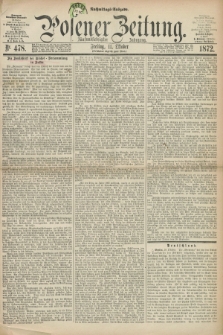 Posener Zeitung. Jg.75 [i.e.79], Nr. 478 (11 Oktober 1872) - Nachmittags=Ausgabe. + dod.
