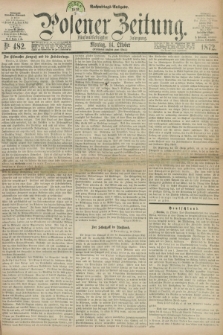 Posener Zeitung. Jg.75 [i.e.79], Nr. 482 (14 Oktober 1872) - Nachmittags=Ausgabe. + dod.