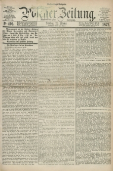Posener Zeitung. Jg.75 [i.e.79], Nr. 496 (22 Oktober 1872) - Nachmittags=Ausgabe. + dod.