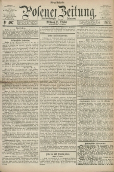 Posener Zeitung. Jg.75 [i.e.79], Nr. 497 (23 Oktober 1872) - Morgen=Ausgabe.
